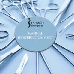 ISHAGO SURGICAL VAGINAL HYSTERECTOMY SET